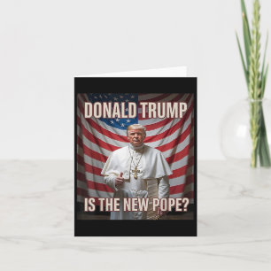 Donald Trump ist der neue Papst Karte