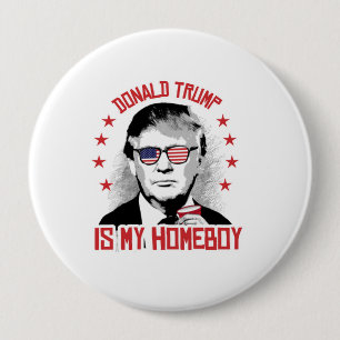Donald Trump ist mein Homeboy Button