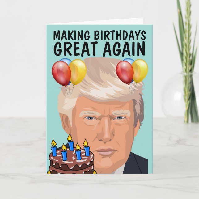 DONALD TRUMP JOLIE ANNIVERSAIRE ! Cartes (Devant)