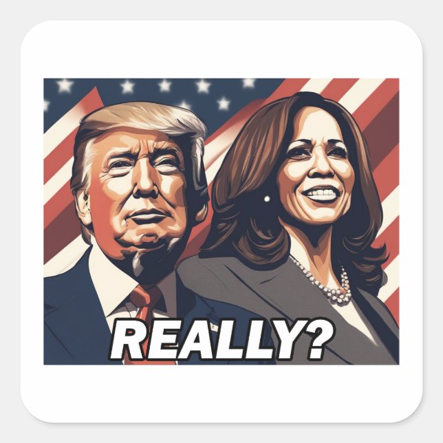Donald Trump Kamala Harris Wirklich? Quadratischer Aufkleber (Vorderseite)