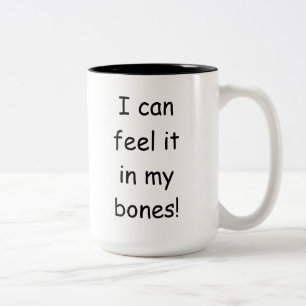 Donald Trump kann es in seinen Knochen fühlen Tass Zweifarbige Tasse