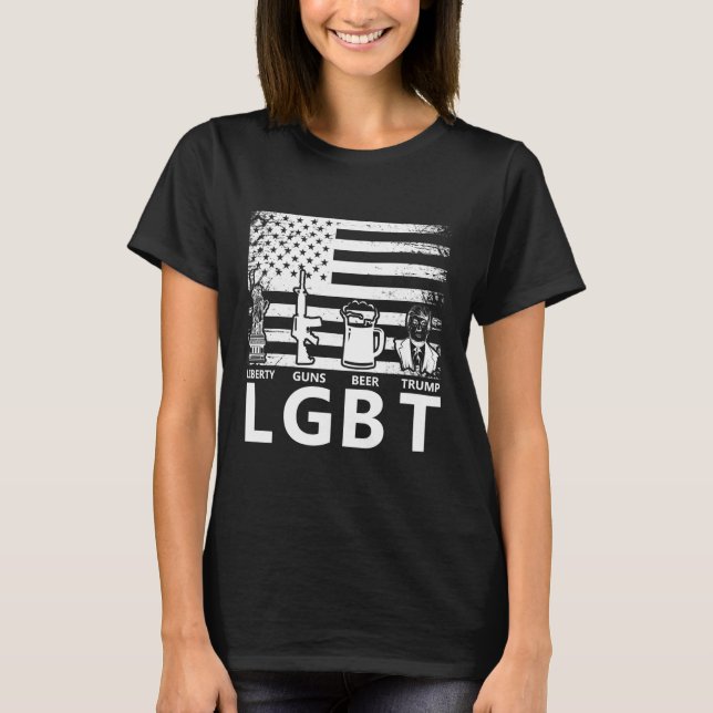 Donald Trump Lgbt Liberty Guns Beer T-Shirt (Vorderseite)