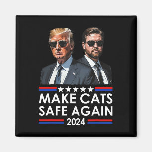 Donald Trump macht Katzen wieder sicher 2024 Dete Magnet