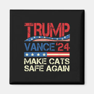 Donald Trump macht Katzen wieder sicher 2024 Dete Magnet