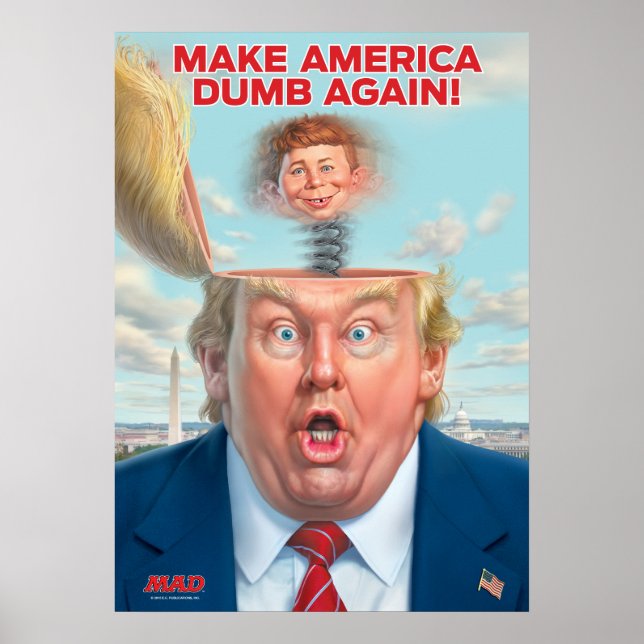 Donald Trump "Make America Dumb Again" Poster (Vorne)