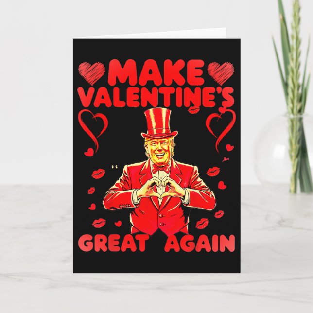 Donald Trump Make Valentine's Day Great Again Trum Karte (Vorderseite)