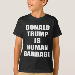 Donald TRUMP: MENSCHLICHES GARBAGE Funny Anti Trum T-Shirt
