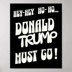 Donald Trump muss gehen, kein König, kein Autorita Poster