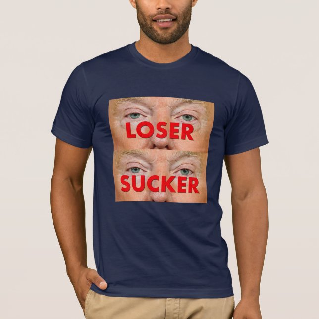 Donald Trump NISER SUCKER T-Shirt (Vorderseite)