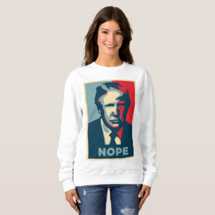 Donald Trump nope womens Sweatshirt