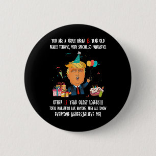 Donald Trump Präsident Lustig 13. Geburtstag Trump Button