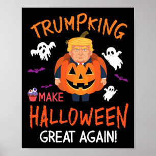 Donald Trump Pumpkin Trumpking Make Halloween Grea Poster
