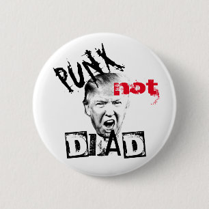 DONALD TRUMP - PUNX nicht tot! Button