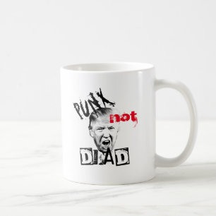 DONALD TRUMP - PUNX nicht tot! Kaffeetasse
