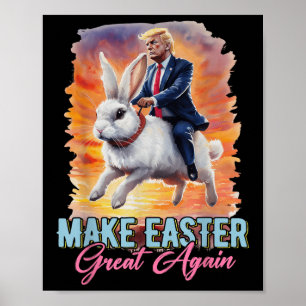 Donald Trump Riding Bunny machen Ostern wieder gro Poster