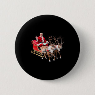 Donald Trump Santa Claus Sleigh Weihnachtsfeier We Button