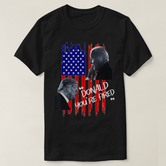 Donald Trump Sie sind gefeuert, Einweihung 2021 T-Shirt (Design vorne)