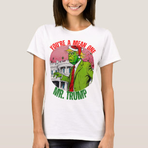 DONALD TRUMP - SIE SIND GEMEIN, HERR. TRUMP T-Shirt