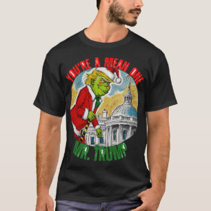 DONALD TRUMP - SIE SIND GEMEIN, HERR. TRUMP T-Shirt