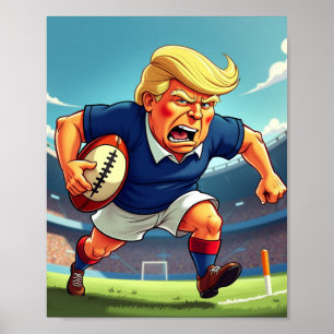 Donald Trump spielt amerikanisches Rugby Poster