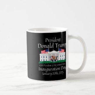Donald Trump Tag der Amtseinführung 2025 47. Präsi Kaffeetasse