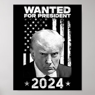 Donald Trump Tasse Shot Gewollt für US Präsident 2 Poster