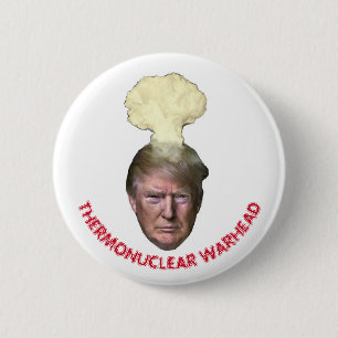 Donald Trump: Thermonuclear Warhead Button