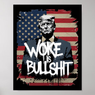 Donald Trump Unterstützer T-Shirt Woke Ist Bull Pa Poster