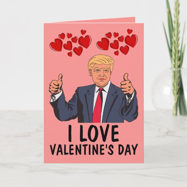 DONALD TRUMP VALENTINE'S DAY CARDS KARTE (Vorderseite)