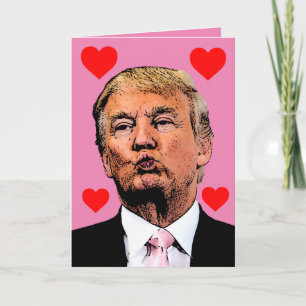 DONALD TRUMP VALENTINE'S DAY CARDS KARTE