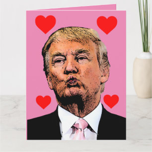 DONALD TRUMP VALENTINE'S DAY ÜBERSIERTE KARTEN