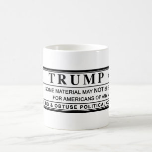 Donald Trump Warnschild Kaffeetasse
