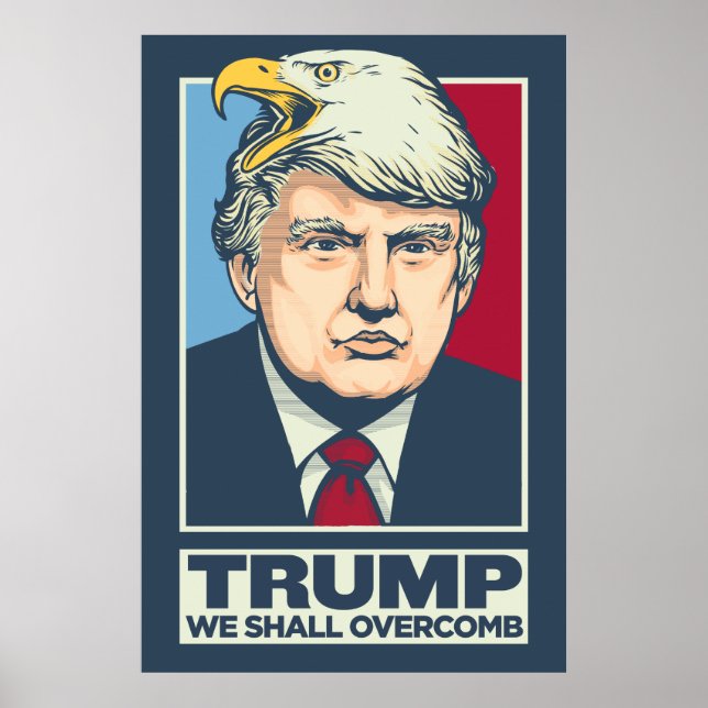 Donald Trump We Shall Overcomb Poster (Vorne)