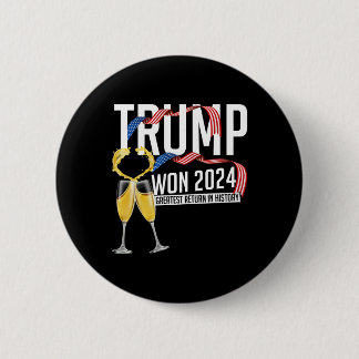 Donald Trump Won 2024 Election Inauguration Men Wo Button