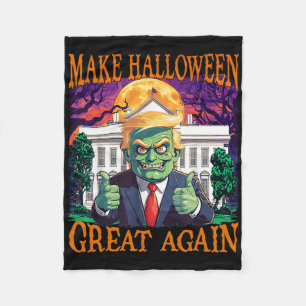 Donald Trump Zombie Make Halloween Great Again Tru Fleecedecke