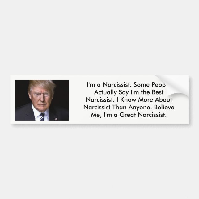 "Donald TrumpNarcissist" Anti-Donald Trumpf Autoaufkleber (Vorne)