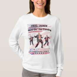 Donald Trumps T - Shirt Long Sleeve