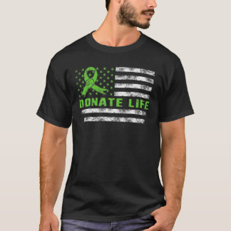 Donate Lifes USA American Flag Transplantation T S T-Shirt