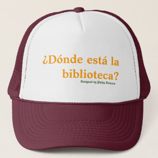 Donde Esta La Biblioteca Spaß-Kappe Truckerkappe