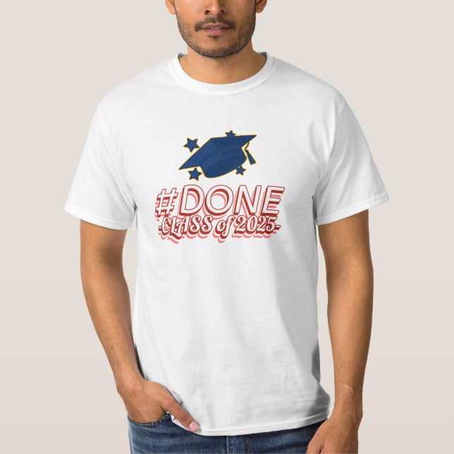 #DONE Class of 2025 Abschluss T-Shirt (Vorderseite)