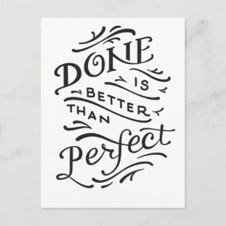 done is better than perfect - black and white postkarte