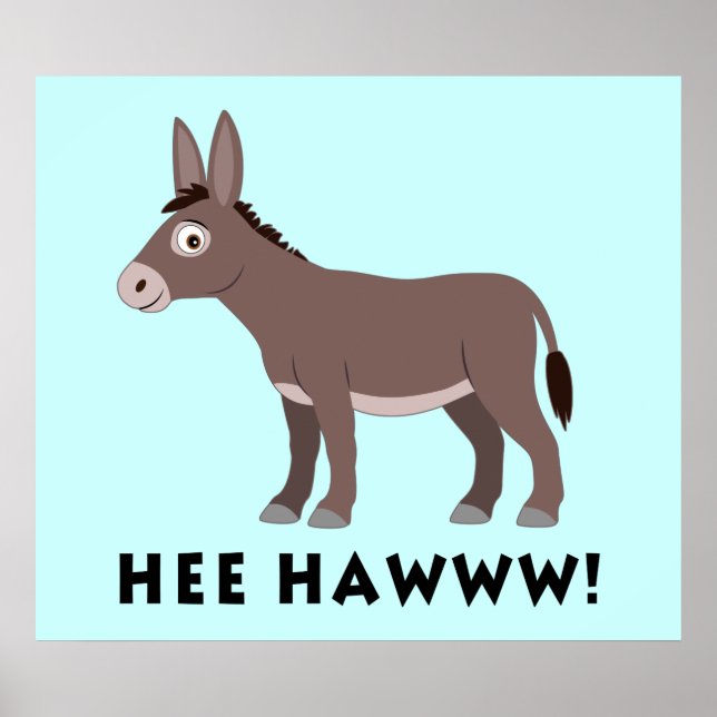 Donkey Cartoon Hee Hawww! Poster (Vorne)