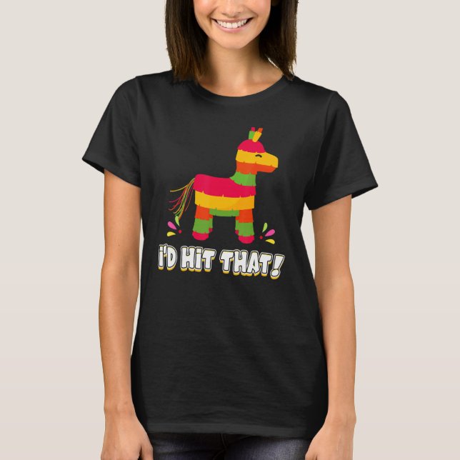 Donkey ich hatte das mexikanische Thema Pinata Par T-Shirt (Vorderseite)