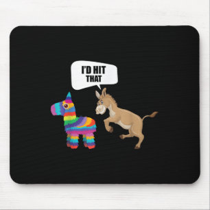 Donkey Id traf, dass Pinata mexikanische Funny Cin Mousepad