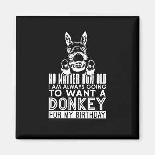 Donkey No wie alt ich Tiere sind Donkey Lover Stic Magnet