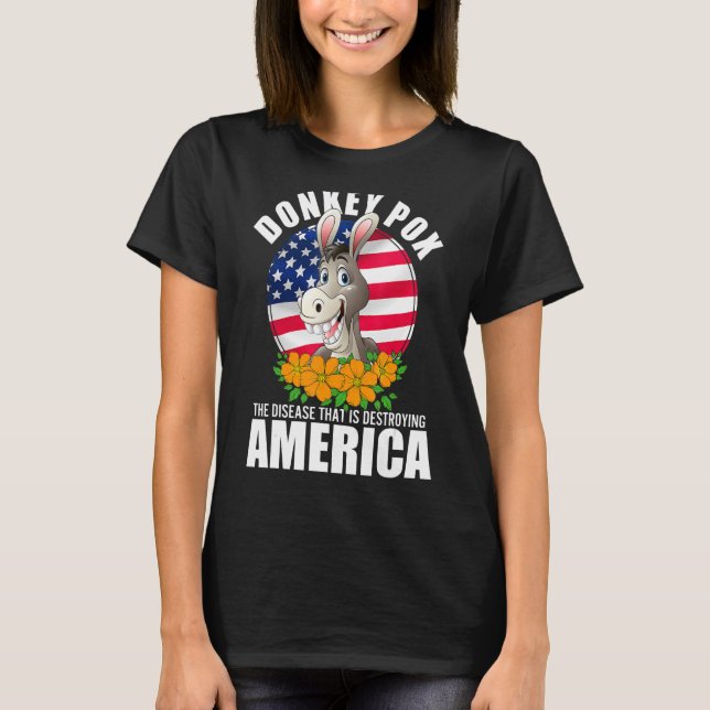 Donkey Pox die Krankheit zerstört Amerika Donkeyp T-Shirt (Vorderseite)