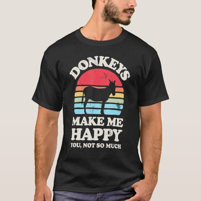 Donkeys machen mich glücklich Donkey Lover Bauer F T-Shirt (Vorderseite)