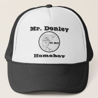 Donley ist mein Homeboy Truckerkappe