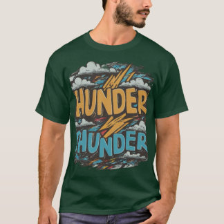 Donnerschlag. Donnerschlag. Donner. T-Shirt