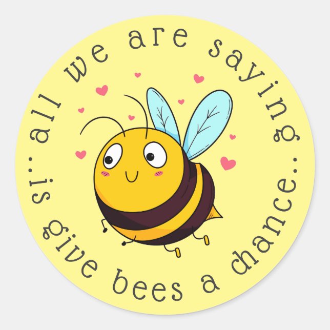 Donnez aux abeilles une chance souriant Sticker ro (Devant)